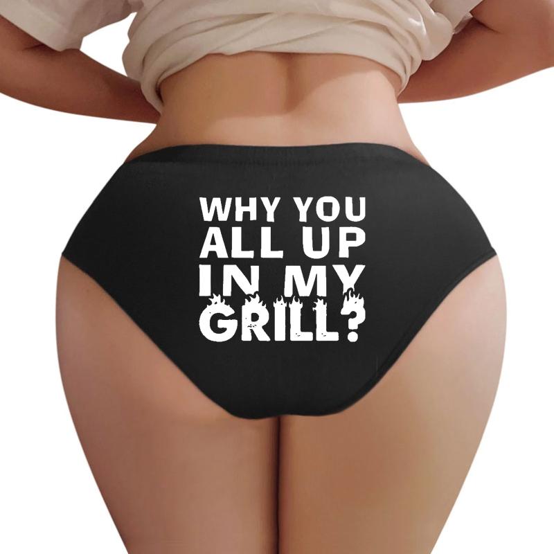 Why Are You All Up In My Grill Women Underwear Panties Women Black