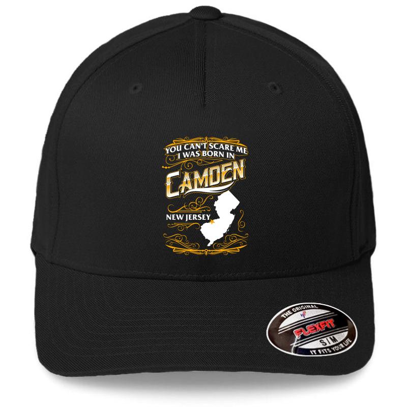 You Can't Scare Me I Was Born In Camden New Jersey Flexfit Baseball Cap  Black