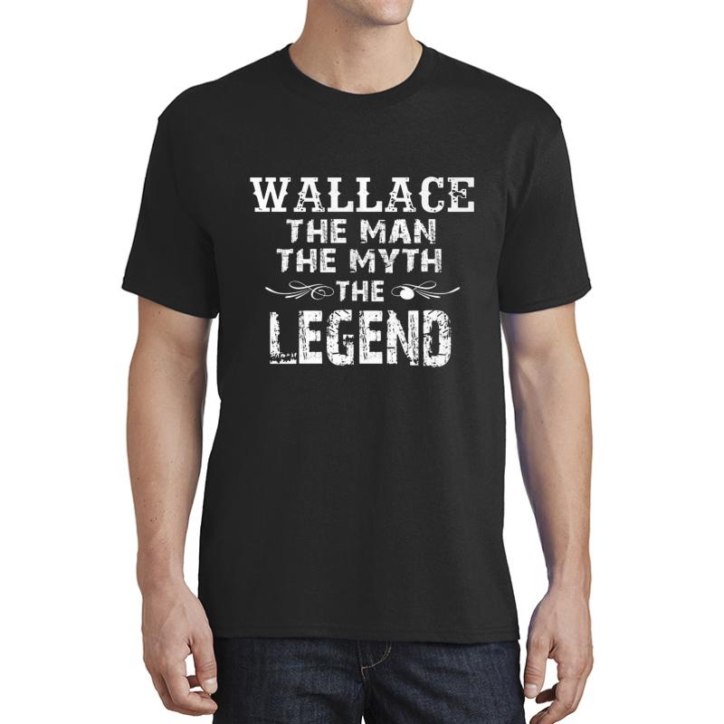 Wallace Man Myth Legend Unisex T-Shirt Men Black