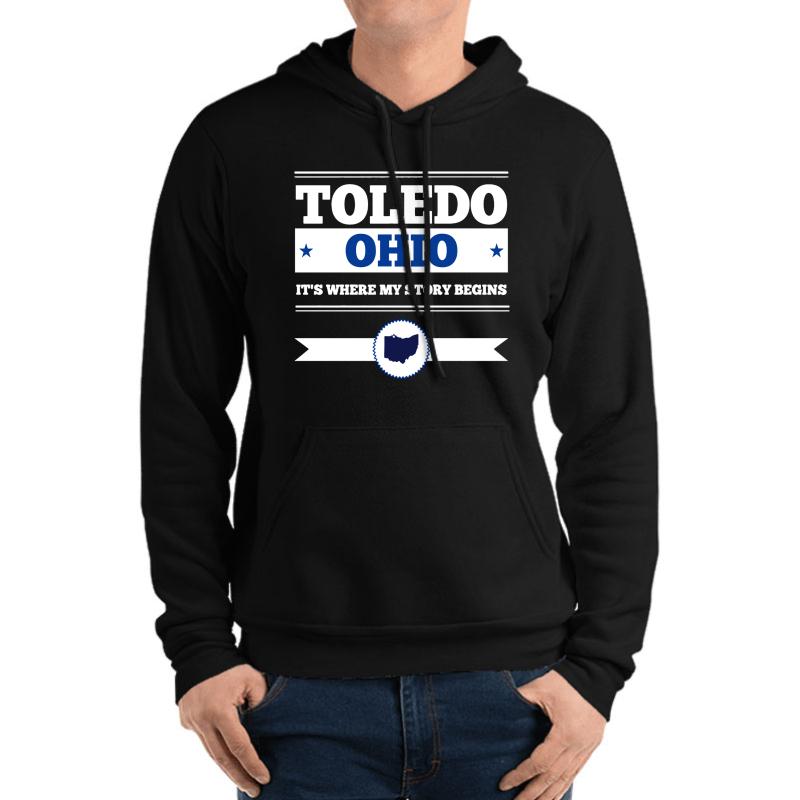 Toledo Ohio Its Where My Story Begins Unisex Hooded Sweatshirt Men Black