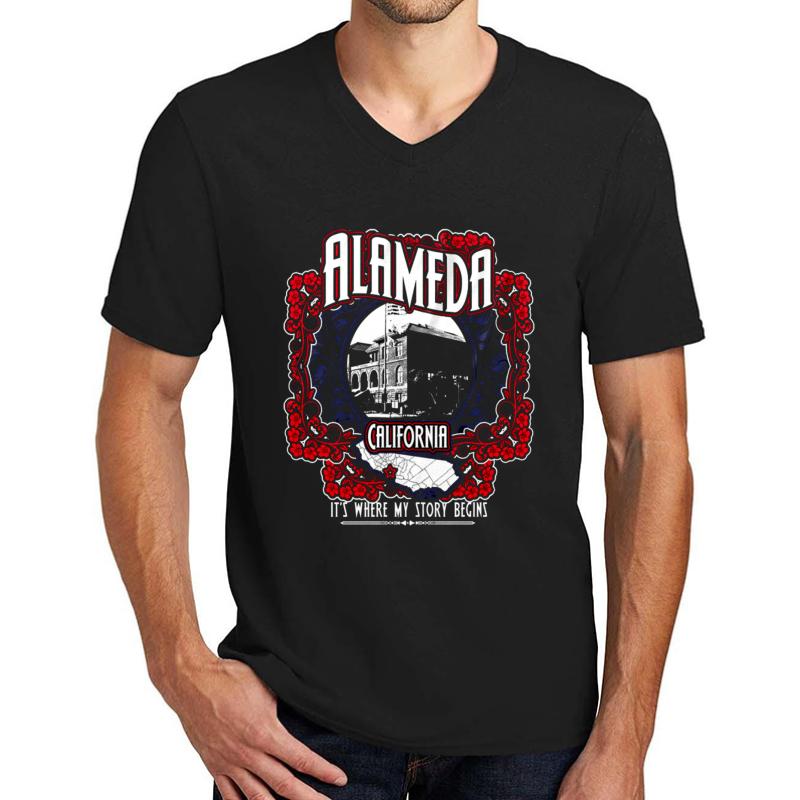 Alameda California It's Where My Story Begins Unisex V-Neck T-Shirt Men Black