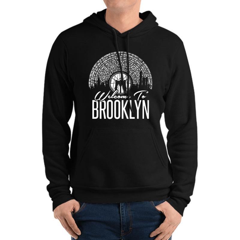 Welcome To Brooklyn Unisex Hooded Sweatshirt Men Black