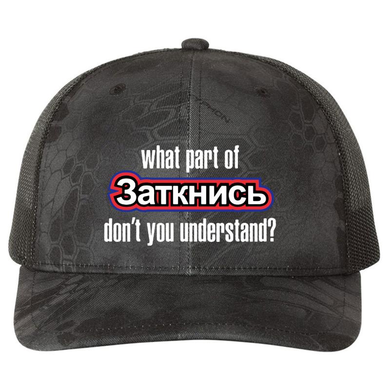 4. What Part Of Shut Up Russian Richardson Premium Trucker Snapback Cap  Kryptek Typhon Black