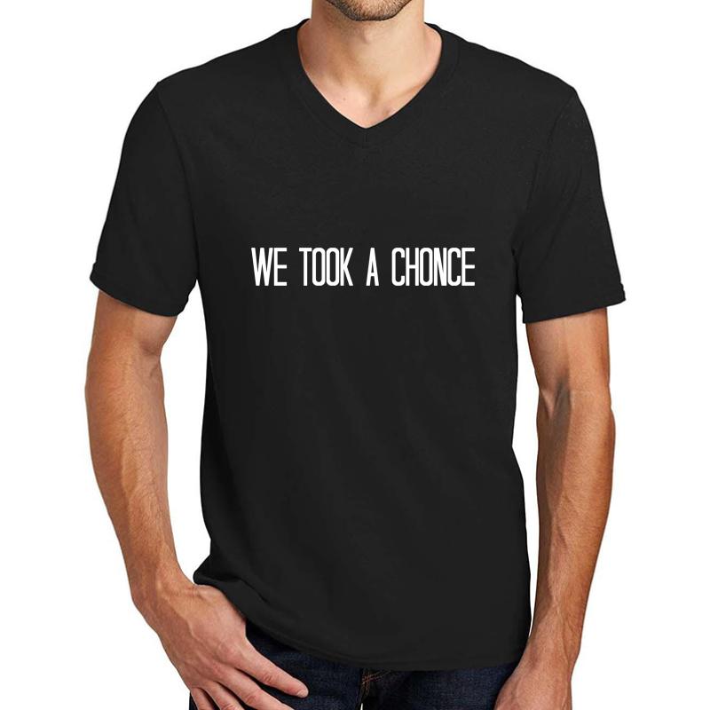 We Took A Chonce - White Unisex V-Neck T-Shirt Men Black