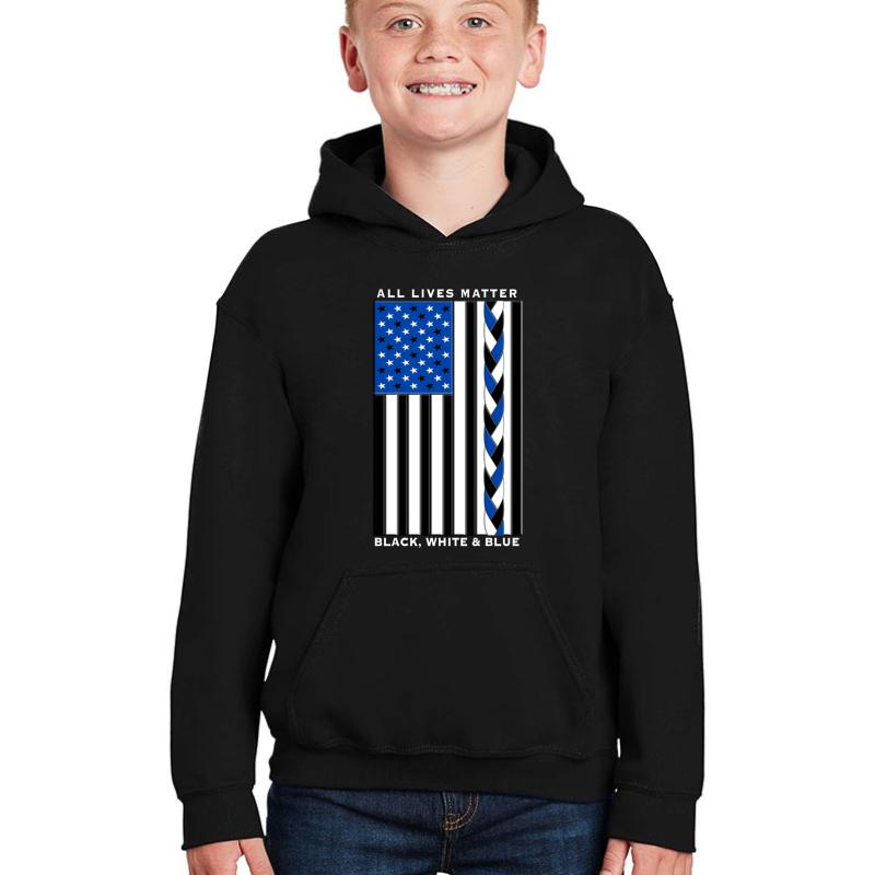 All Lives Matter Black Lives Blue Lives - Black White And Blue American Flag Youth Hooded Sweatshirt Boy Black