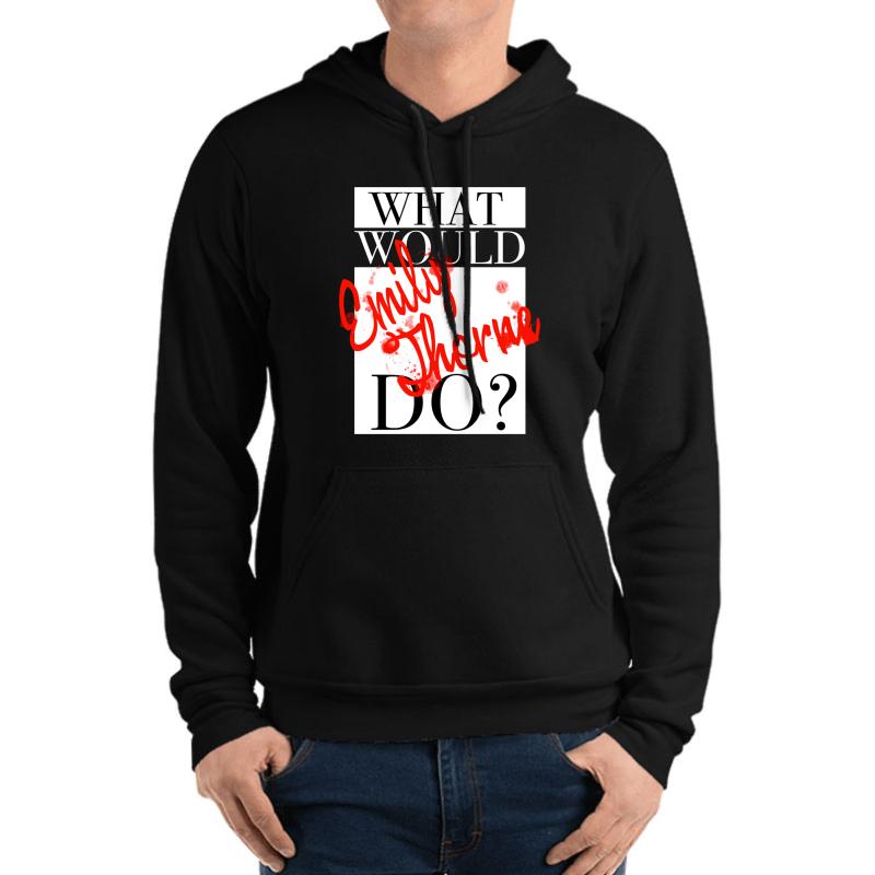 What Would Emily Thorne Do? Unisex Hooded Sweatshirt Men Black