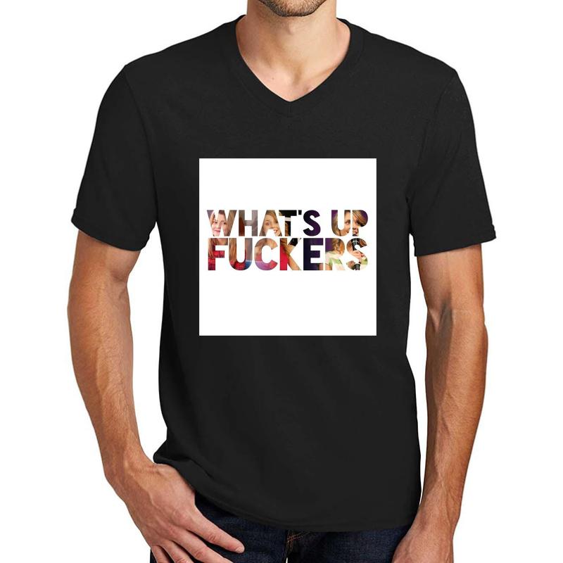 Whats Up F Ckers Unisex V-Neck T-Shirt Men Black