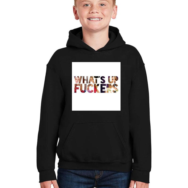 Whats Up F Ckers Youth Hooded Sweatshirt Boy Black