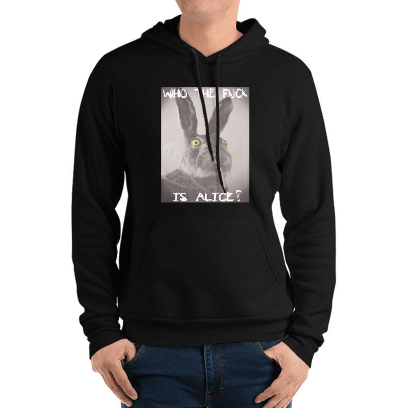 Who The F Ck Is Alice? Unisex Hooded Sweatshirt Men Black