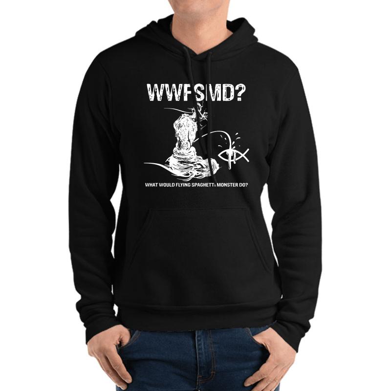 What Would Flying Spaghetti Monster Do? Clothing Unisex Hooded Sweatshirt Men Black