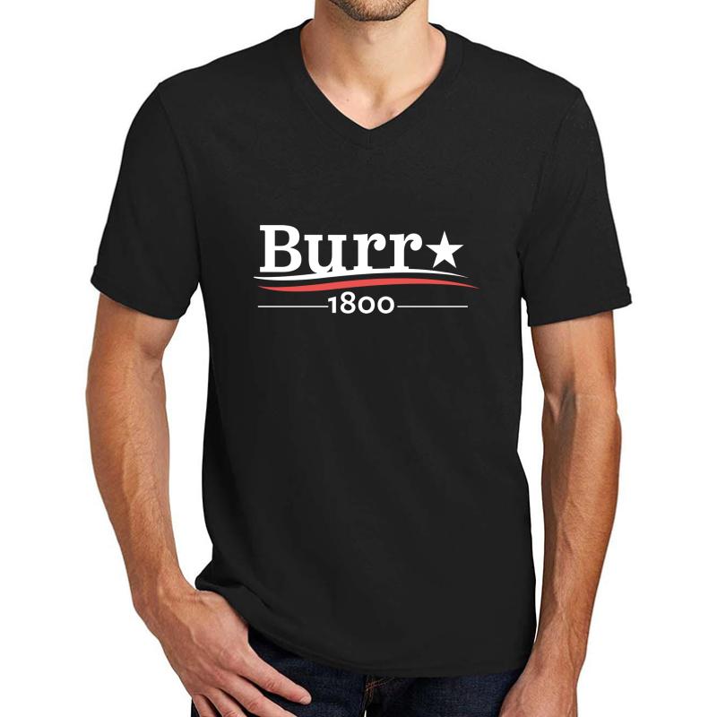 Alexander Hamilton Aaron Burr 1800 Burr Election Of 1800 Unisex V-Neck T-Shirt Men Black