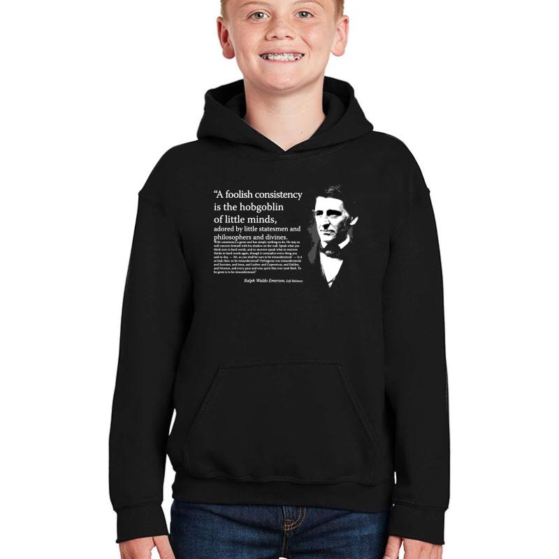 A Foolish Consistency Is The Hobgoblin Of Small Minds Youth Hooded Sweatshirt Boy Black