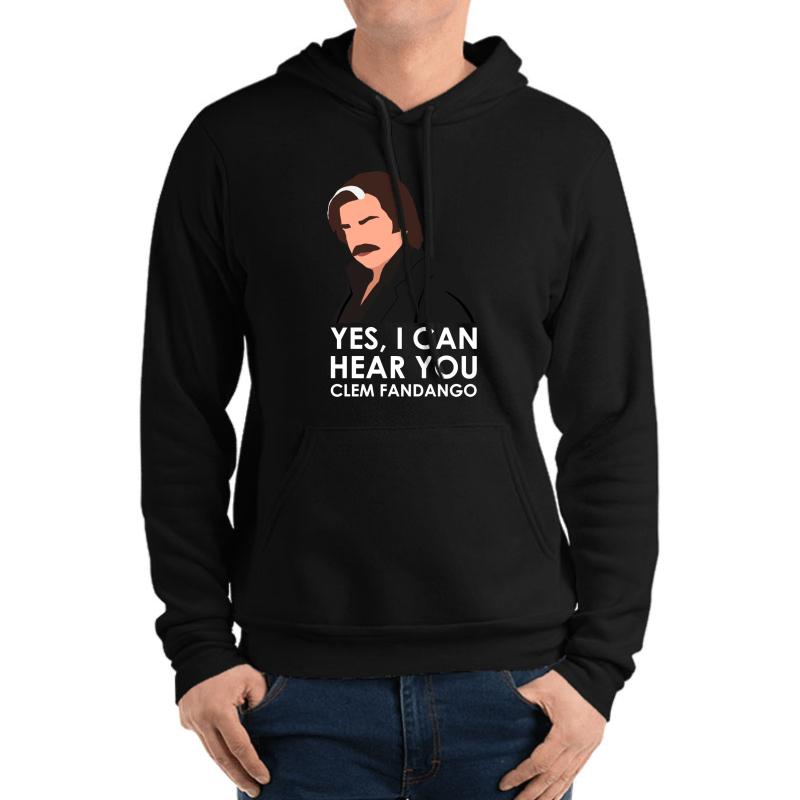 Yes I Can Hear You Clem Fandango. Unisex Hooded Sweatshirt Men Black