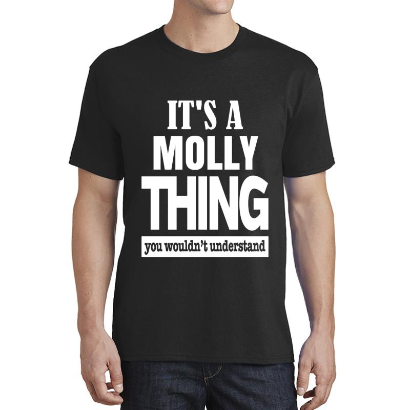 A Molly Thing You Wouldn't Understand Unisex T-Shirt Men Black