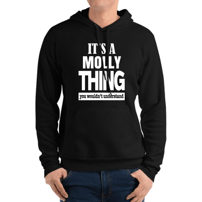 A Molly Thing You Wouldn't Understand Unisex Hooded Sweatshirt Men Black