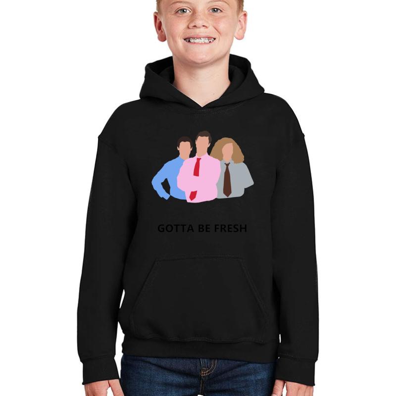 Workaholics - Gotta Be Fresh Youth Hooded Sweatshirt Boy Black