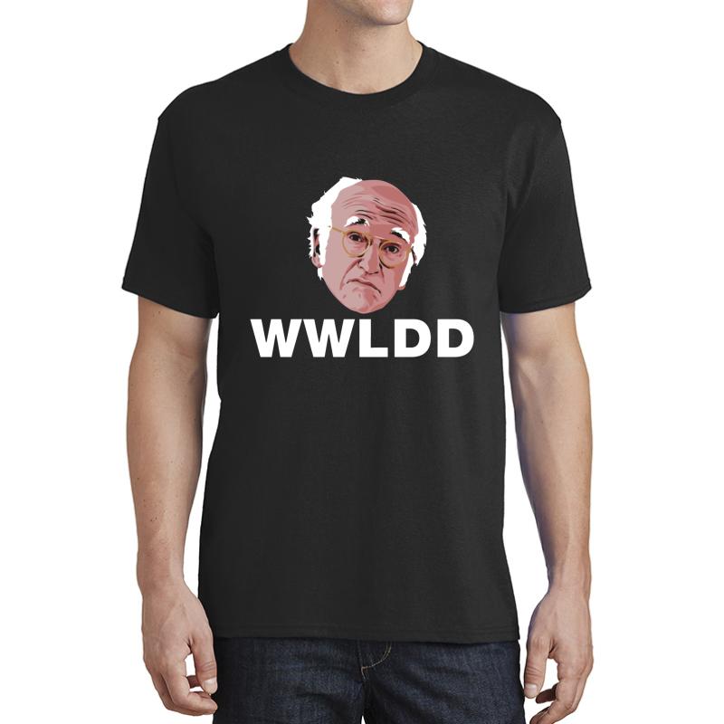 What Would Larry David Do? Unisex T-Shirt Men Black