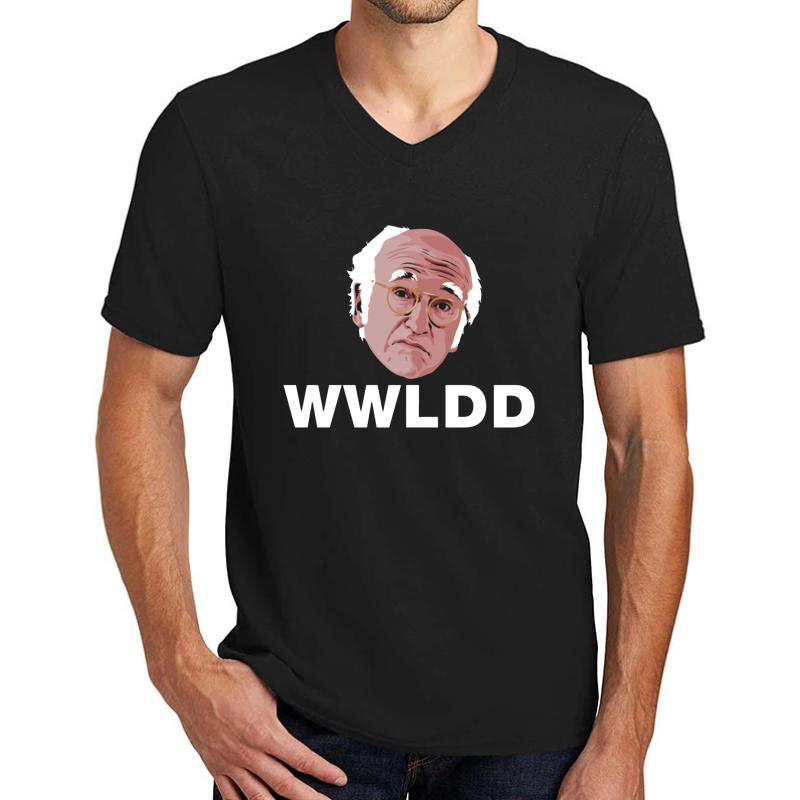 What Would Larry David Do? Unisex V-Neck T-Shirt Men Black