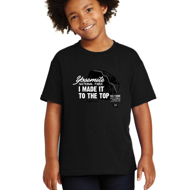 Yosemite National Park Half Dome California America Imittt I Made It To The Top Youth T-Shirt Boy Black