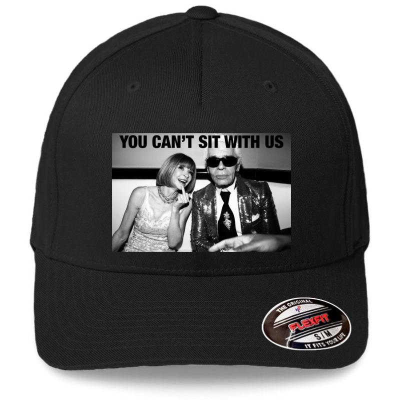 You Can T Sit With Us Anna Wintour Karl Lagerfeld Flexfit Baseball Cap  Black