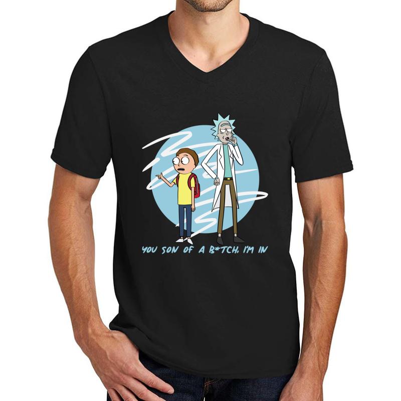 You Son Of A B Tch I'm In Rick & Morty  Unisex V-Neck T-Shirt Men Black