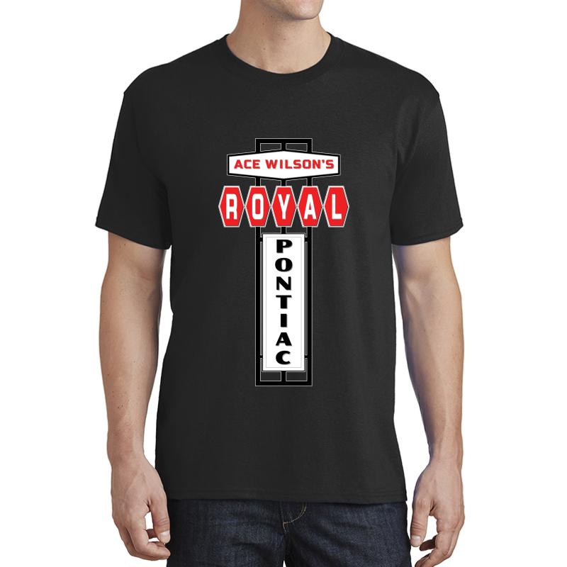 Ace Wilson's Royal Pontiac Dealership Sign Unisex T-Shirt Men Black