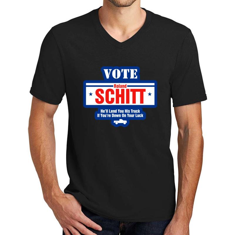 Vote For Roland Schitt Unisex V-Neck T-Shirt Men Black