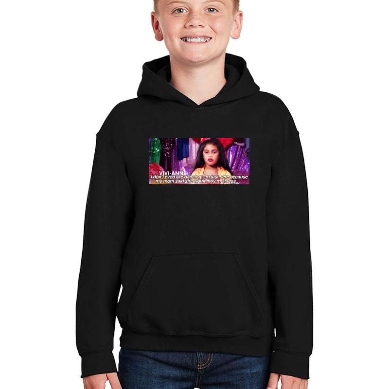 Vivi Quote Dance Moms Youth Hooded Sweatshirt Boy Black