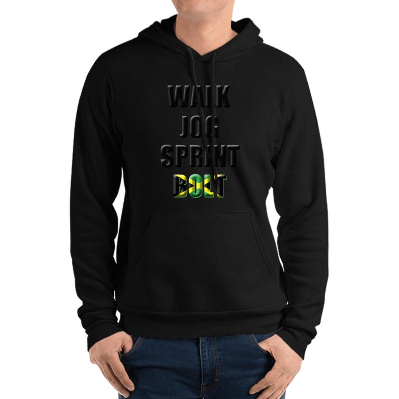 Walk Jog Sprint Bolt! Unisex Hooded Sweatshirt Men Black