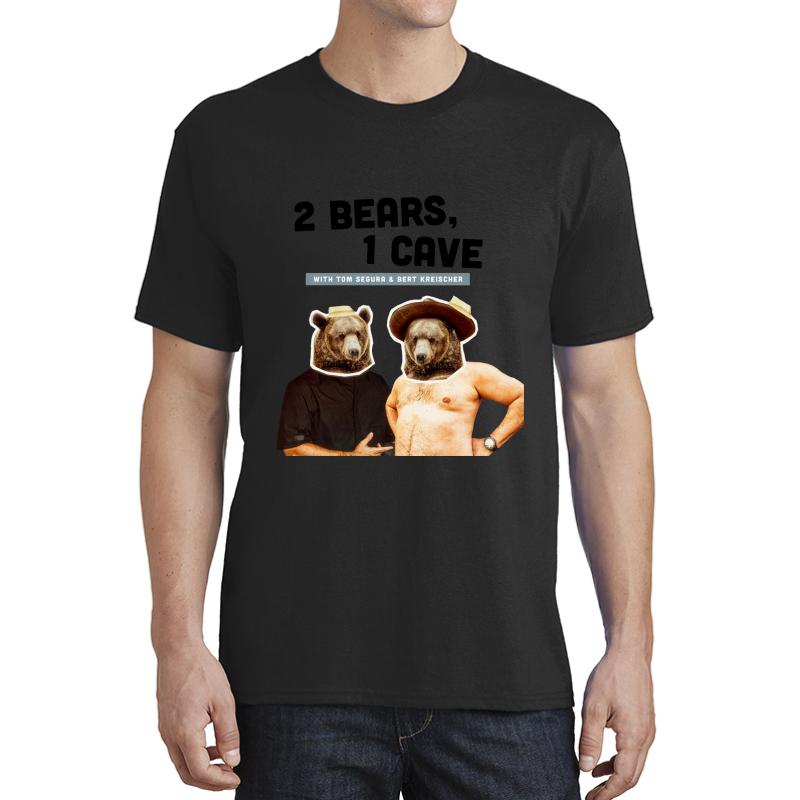 2 Bears 1 Cave Original Podcast Unisex T-Shirt Men Black