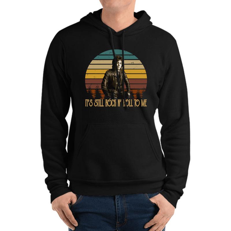 Vintage Billy Joel - It's Still Rock N' Roll To Me Unisex Hooded Sweatshirt Men Black