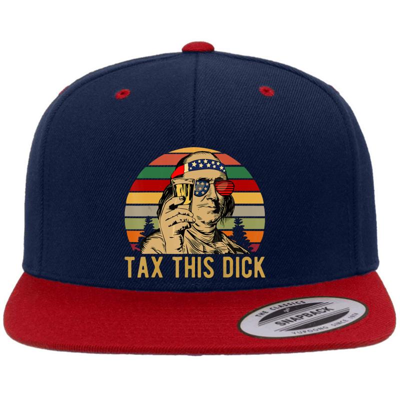 4Th Of July Benjamin Franklin Tax This Dick Vintage Premium Flat Bill Snapback Cap  Navy