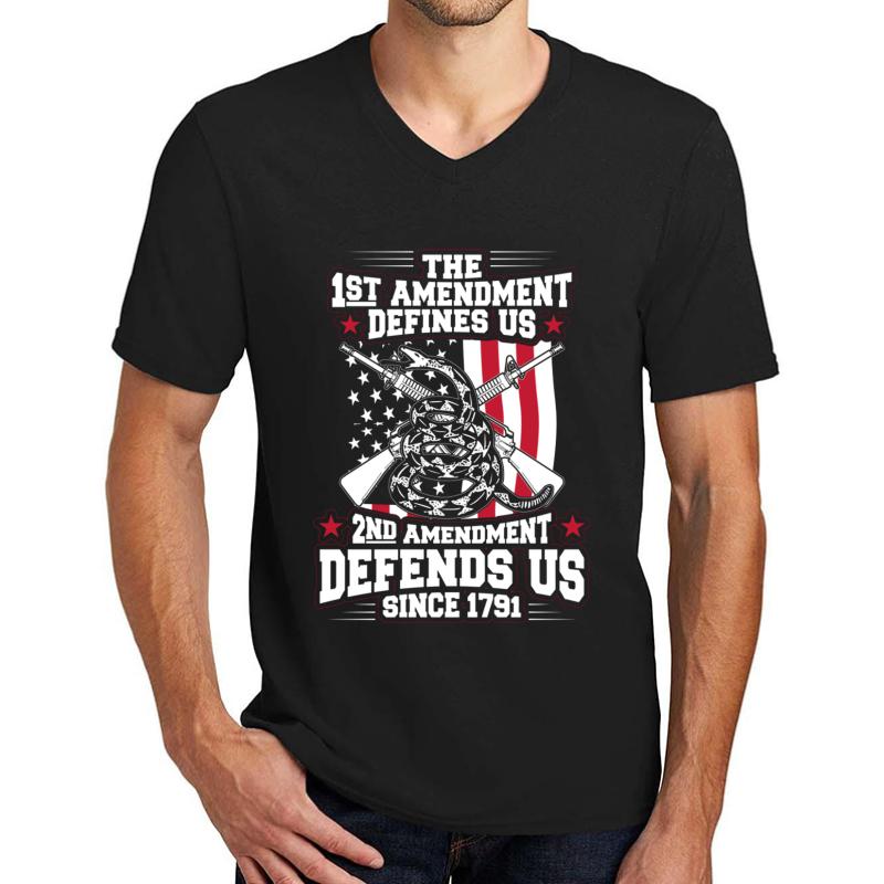 2Nd Amendment First Amendment Defines Us Second Amendment Defends Us Second Amendment Unisex V-Neck T-Shirt Men Black