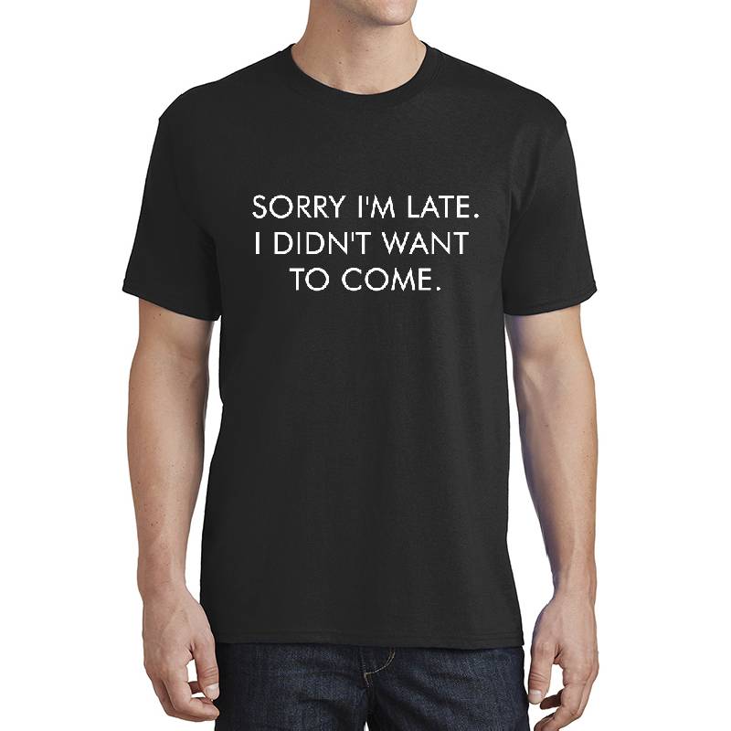 Funny Sorry I’m late I didn’t want to come Youth Hooded Sweatshirts