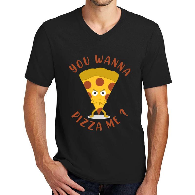 You Wanna Pizza Me Funny Pizza Wanna Pizza Me Vintage Illustration - Humor Geek Gift For Brother Unisex V-Neck T-Shirt Men Black