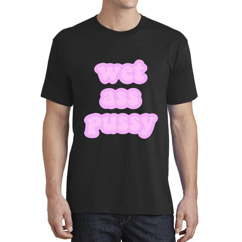 Wap Wet Ass Pussy Unisex T-Shirt Men Black