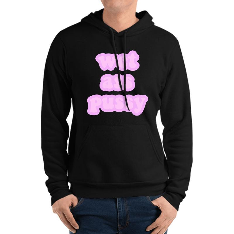 Wap Wet Ass Pussy Unisex Hooded Sweatshirt Men Black