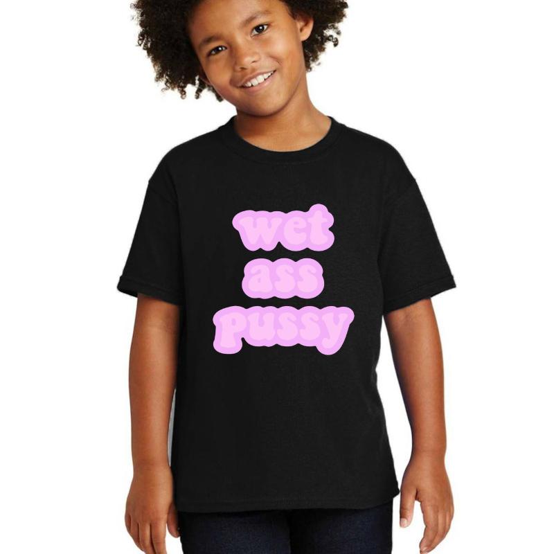 Wap Wet Ass Pussy Youth T-Shirt Boy Black