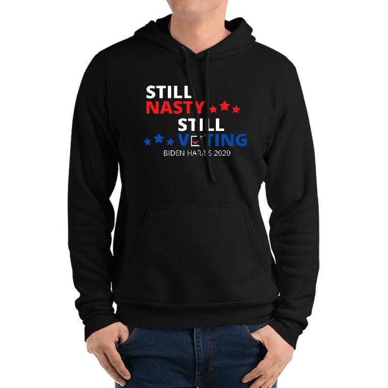 Still Nasty Still Voting Biden Harris 2020 Democratic Party Unisex T Shirt Youth Hooded Sweatshirts