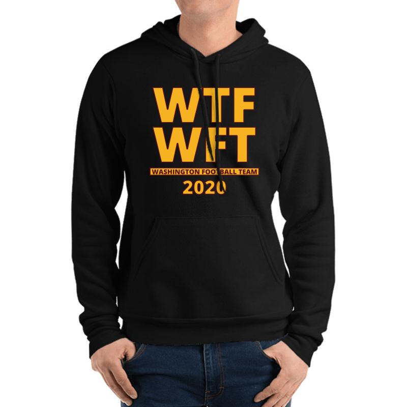 Wtf Wft Washington Football Team 2020 Black  Unisex Hooded Sweatshirt Men Black