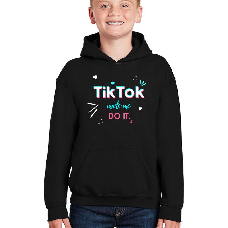 Tik Tol Made Me Do It Tik Tok Youth Hooded Sweatshirt Boy Black