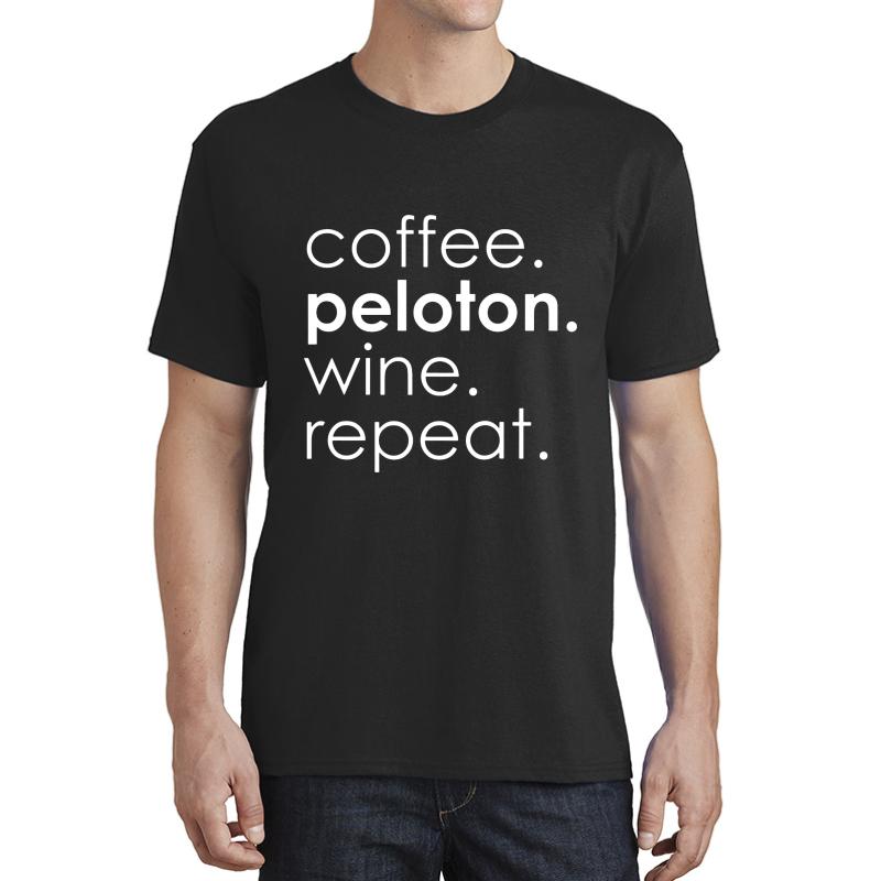 Womens Coffee. Peloton. Wine. Repeat Unisex T-Shirt Men Black