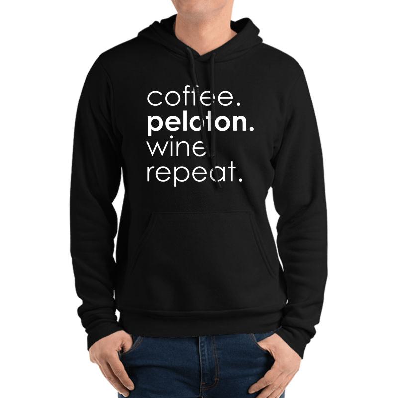 Womens Coffee. Peloton. Wine. Repeat Unisex Hooded Sweatshirt Men Black