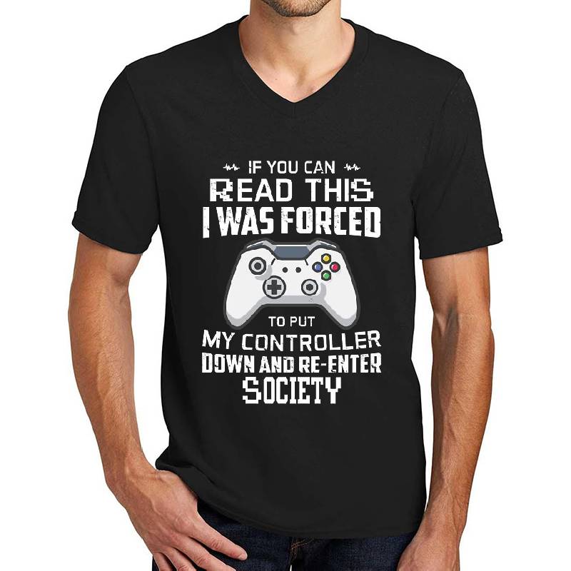 If You Can Read This I Was Forced To Put My Controller Down And Re-Enter Society, Gamers Funny Design  Premium Flat Bill Snapback Caps