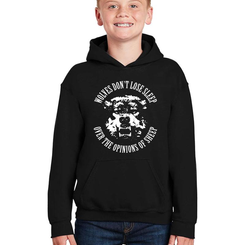 Wolves Don't Lose Sleep Over The Opinions Of Sheep Youth Hooded Sweatshirt Boy Black