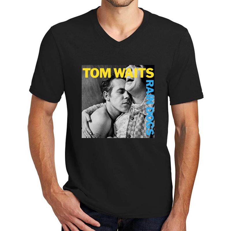 Tom Waits - Rain Dogs Unisex V-Neck T-Shirt Men Black