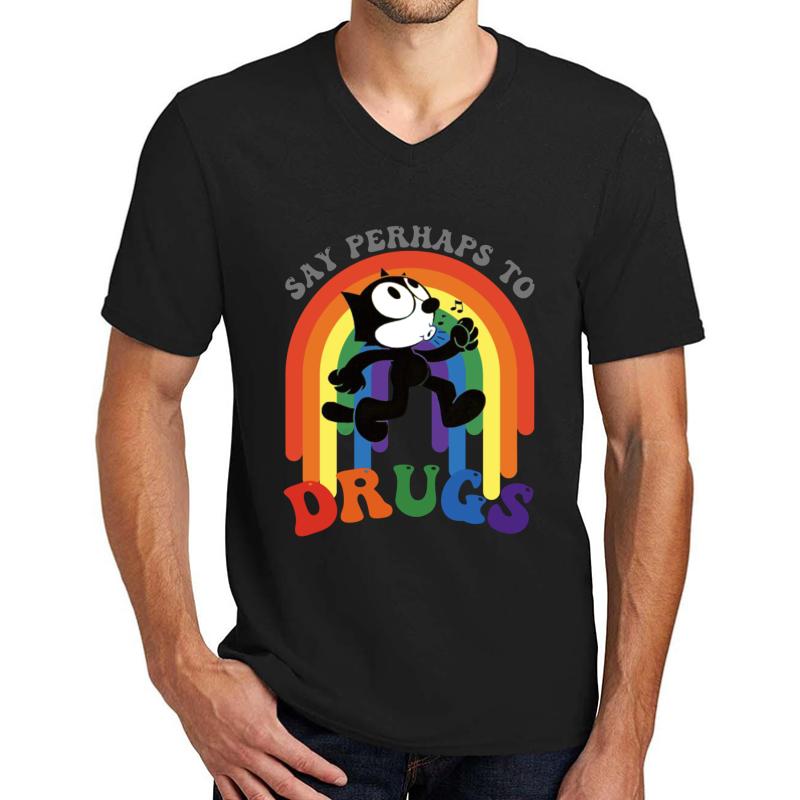 'Say Perhaps To Drugs' Unisex V-Neck T-Shirt Men Black