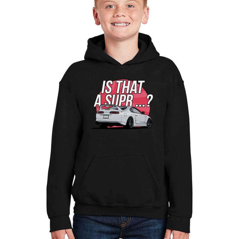 Toyota Supra Meme - Is That A Supra ? Youth Hooded Sweatshirt Boy Black