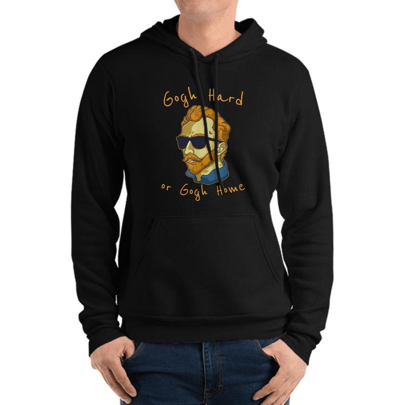 Vincent Van Gogh Hard Or Go Home Unisex Hooded Sweatshirt Men Black