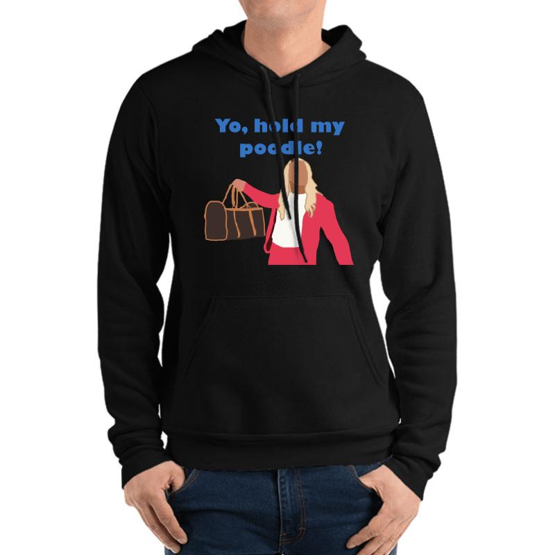 Yo Hold My Poodle Unisex Hooded Sweatshirt Men Black